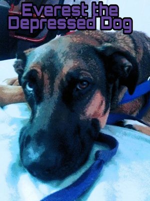 cover image of Everest the Depressed Dog